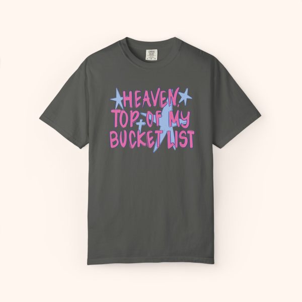 Comfort Color® Heaven Is at the Top of My Bucket List Shirt - Image 5