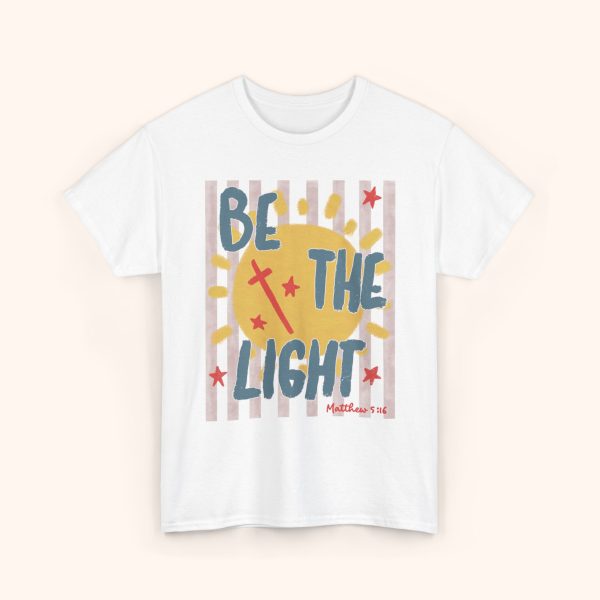 Be the Light Christian Faith Shirt Gildan - Image 2