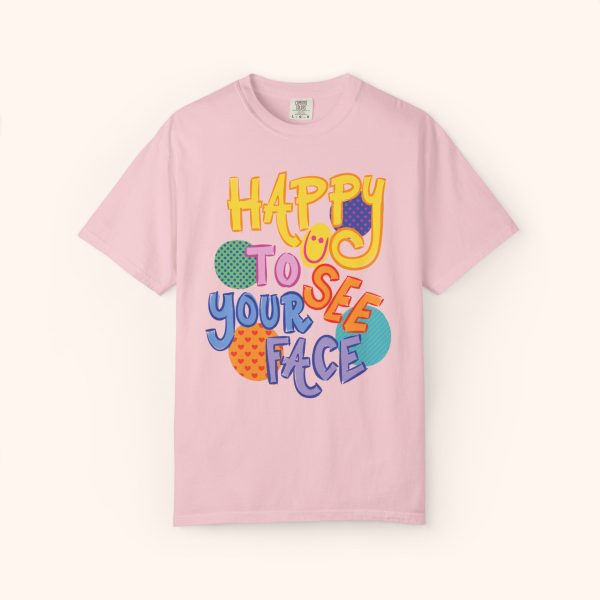 Happy to See Your Face Teacher Shirt Comfort Colors - Image 14