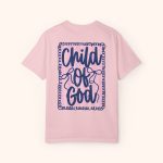 Comfort Colors Child of God, Front & Back Design Tee - Image 25