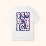 Comfort Colors Child of God, Front & Back Design Tee - Image 5