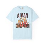 A Man Could Never Shirt Comfort Colors Retro Tee - Image 10