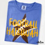 Football Hallelujah Shirt Comfort Colors, Football Tee