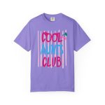 Cool Aunts Club TShirt Comfort Colors D10 - Image 6