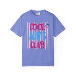 Cool Aunts Club TShirt Comfort Colors D10 - Image 3