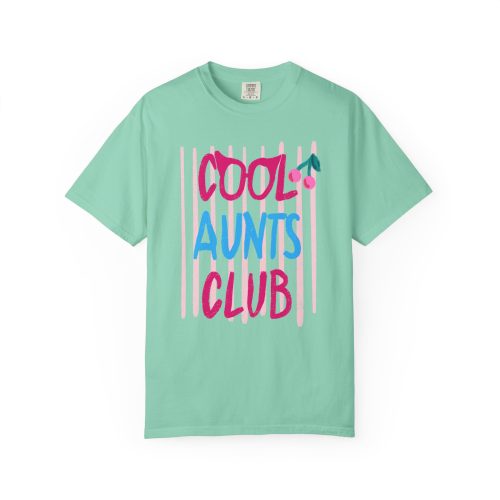 Cool Aunts Club TShirt Comfort Colors D10 - Image 9
