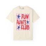 Comfort Colors® Fun Aunts Club TShirt, Retro Aunt Design Shirt,  Gift for Aunt - Image 22