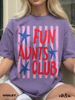 Comfort Colors® Fun Aunts Club TShirt, Retro Aunt Design Shirt,  Gift for Aunt - Image 2