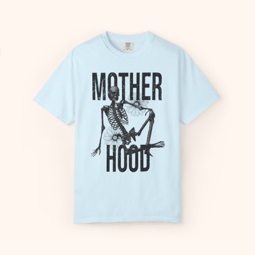 Mother Hood Shirt Comfort Colors, Skeleton Mom Shirt, Funny Mom Shirt, Cool Mom Tee, Motherhood Shirt, Mom Gift - Image 11