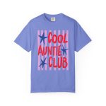 Cool Aunts Club Shirt Comfort Colors® Auntie Shirt, New Aunt Gift, Auntie Pregnancy, Trendy Aunt Shirt - Image 23