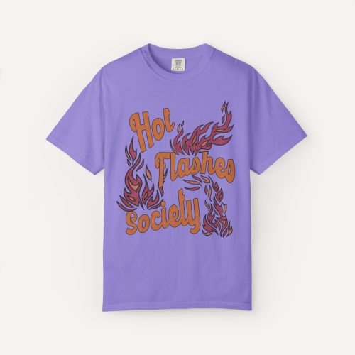 Perimenopause Shirt, Hot Flashes Society Tee, Funny Millennial Mom Shirt, Comfort Colors - Image 20